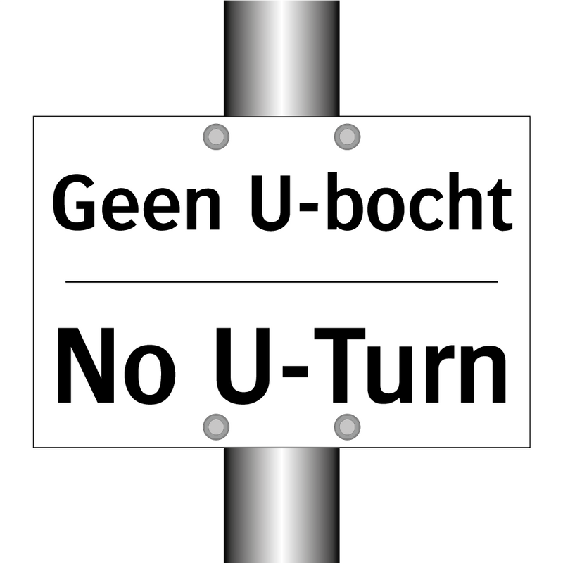 Geen U-bocht - No U-Turn