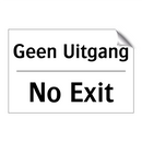 Geen Uitgang - No Exit