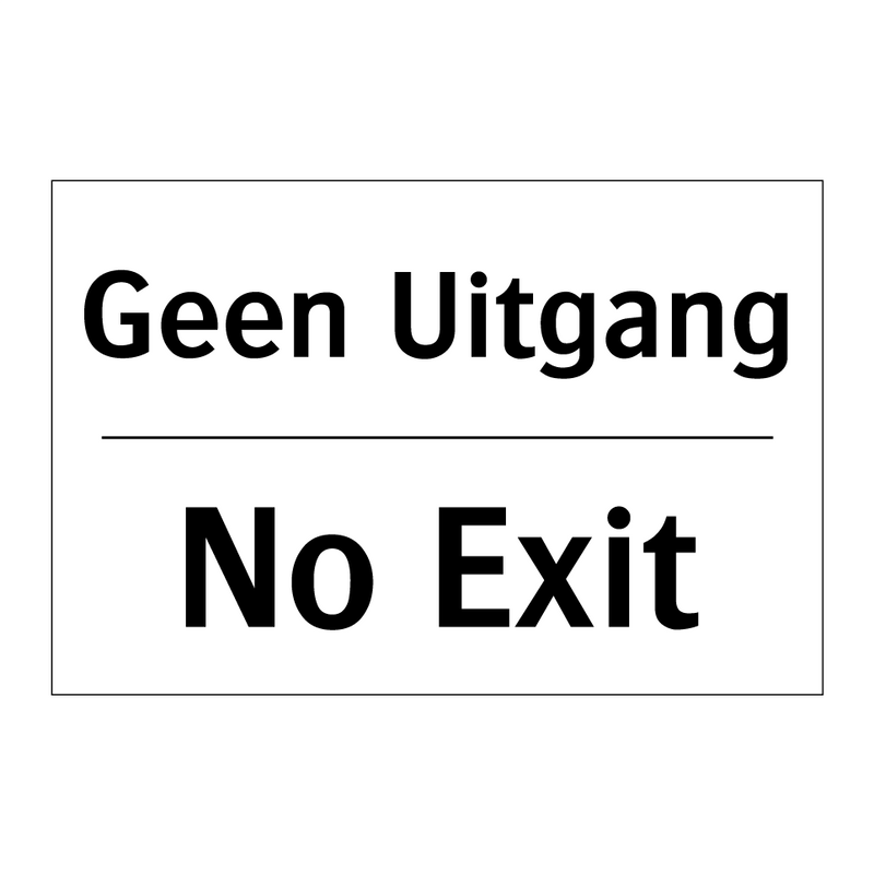 Geen Uitgang - No Exit