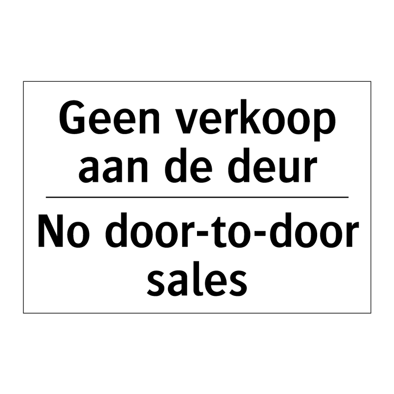 Geen verkoop aan de deur - No door-to-door sales