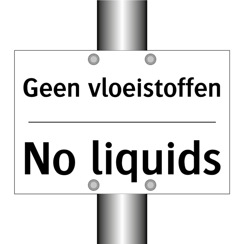 Geen vloeistoffen - No liquids