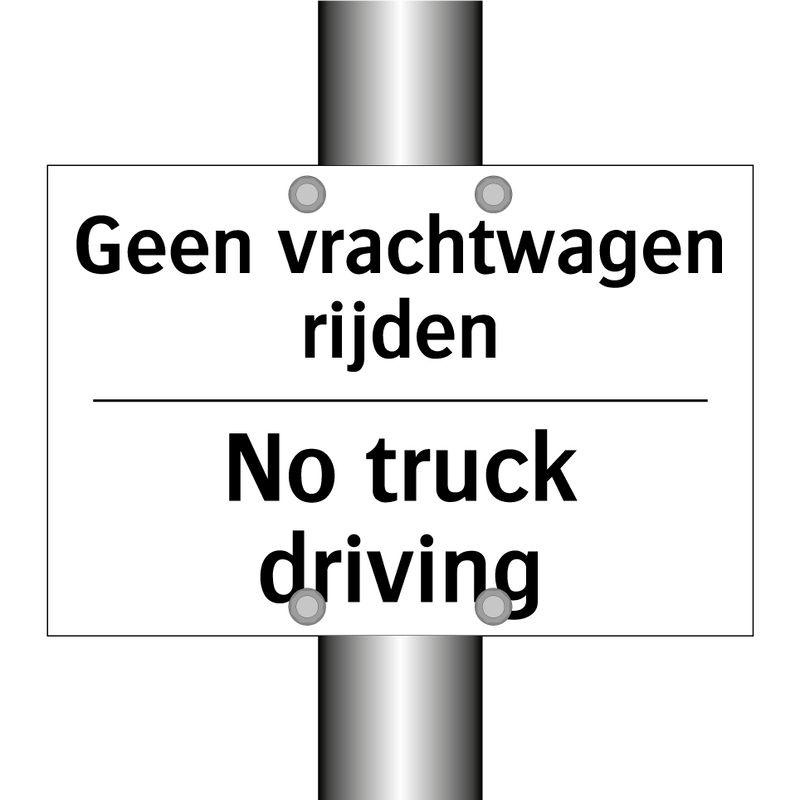 Geen vrachtwagen rijden - No truck driving