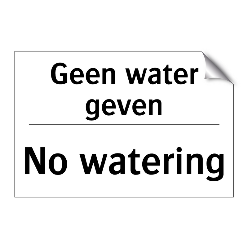 Geen water geven - No watering