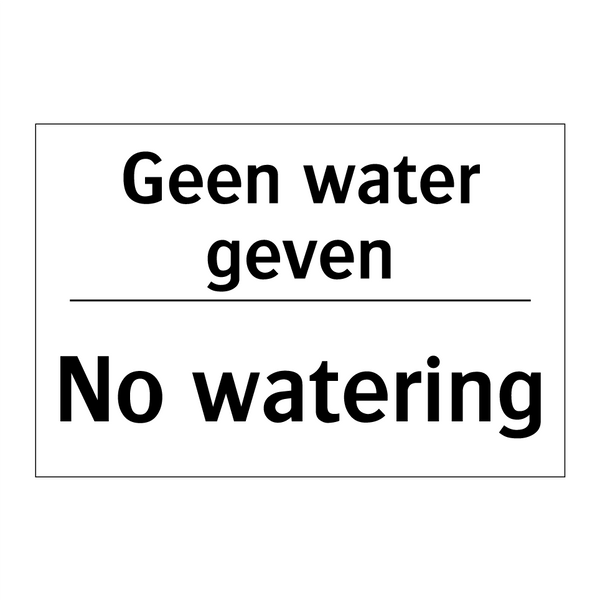 Geen water geven - No watering