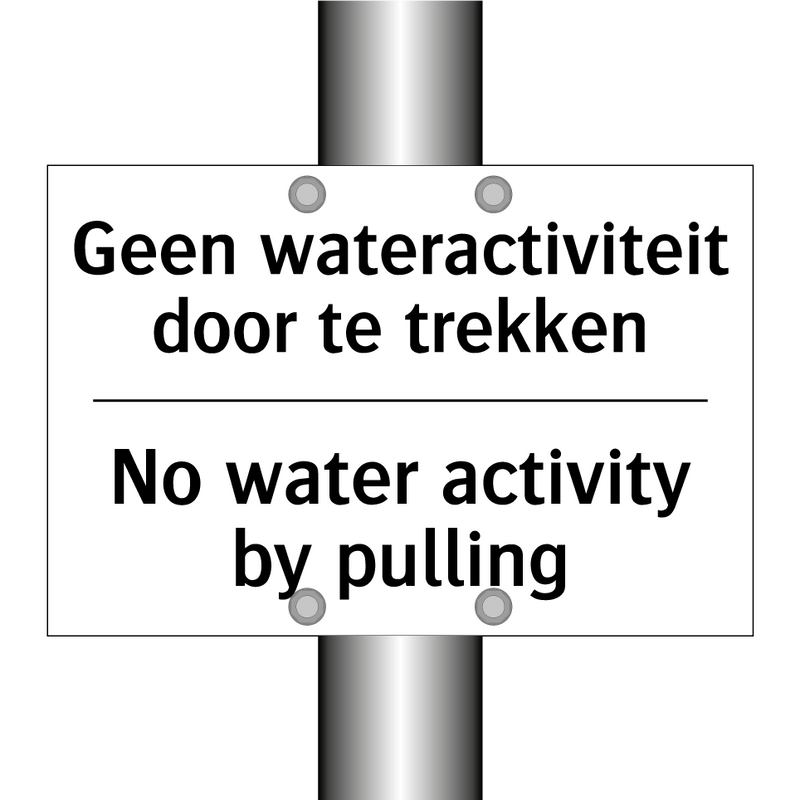 Geen wateractiviteit door te trekken/.../ - No water activity by pulling