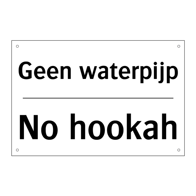Geen waterpijp - No hookah