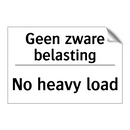 Geen zware belasting - No heavy load