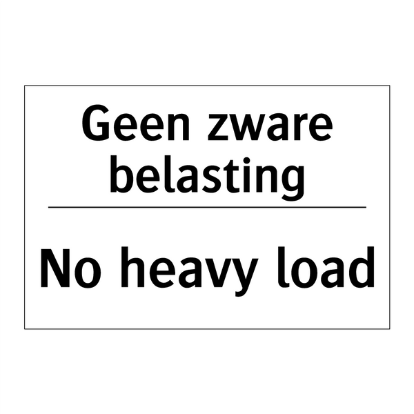 Geen zware belasting - No heavy load