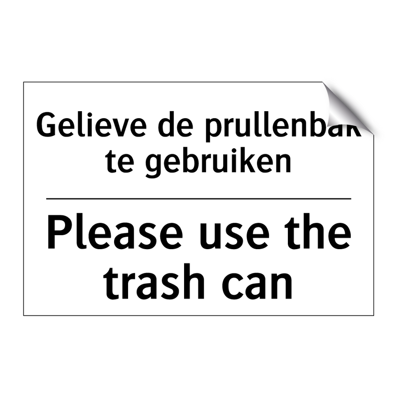 Gelieve de prullenbak te gebruiken/.../ - Please use the trash can