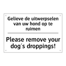 Gelieve de uitwerpselen van uw /.../ - Please remove your dog's droppings!/.../