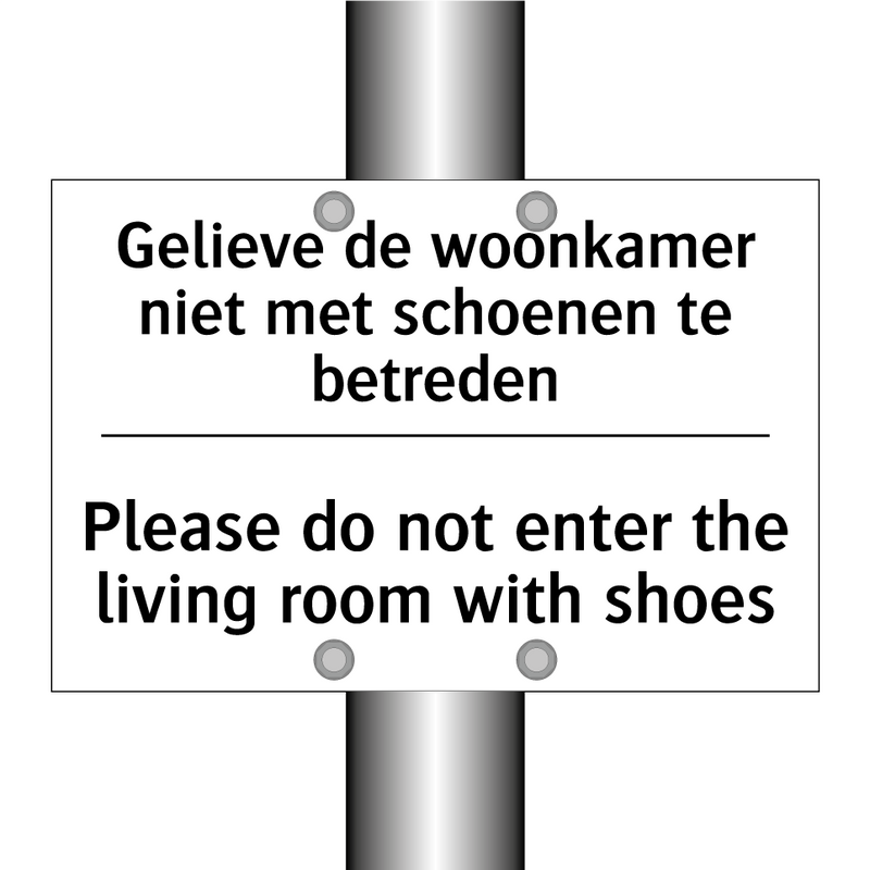 Gelieve de woonkamer niet met /.../ - Please do not enter the living /.../