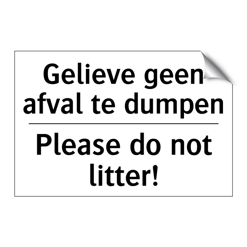 Gelieve geen afval te dumpen - Please do not litter!