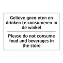 Gelieve geen eten en drinken te /.../ - Please do not consume food and /.../