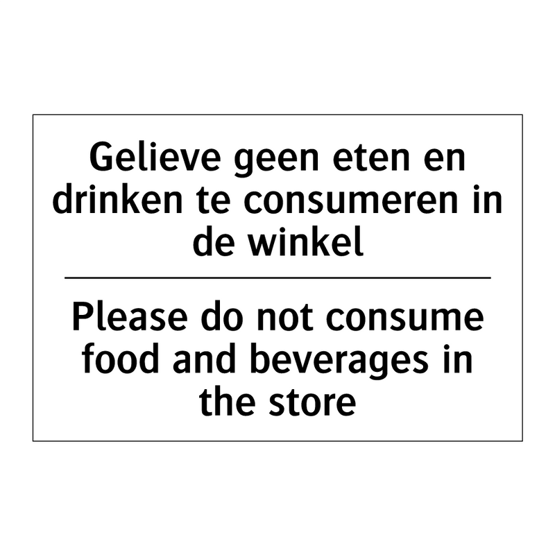 Gelieve geen eten en drinken te /.../ - Please do not consume food and /.../