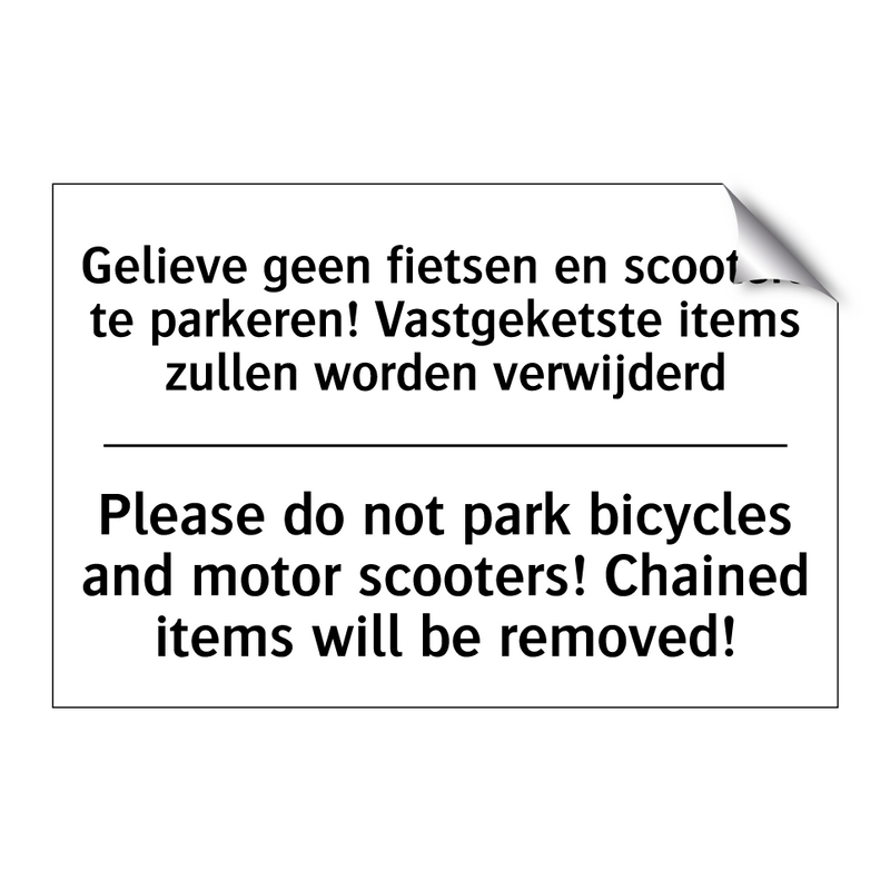 Gelieve geen fietsen en scooters /.../ - Please do not park bicycles and /.../
