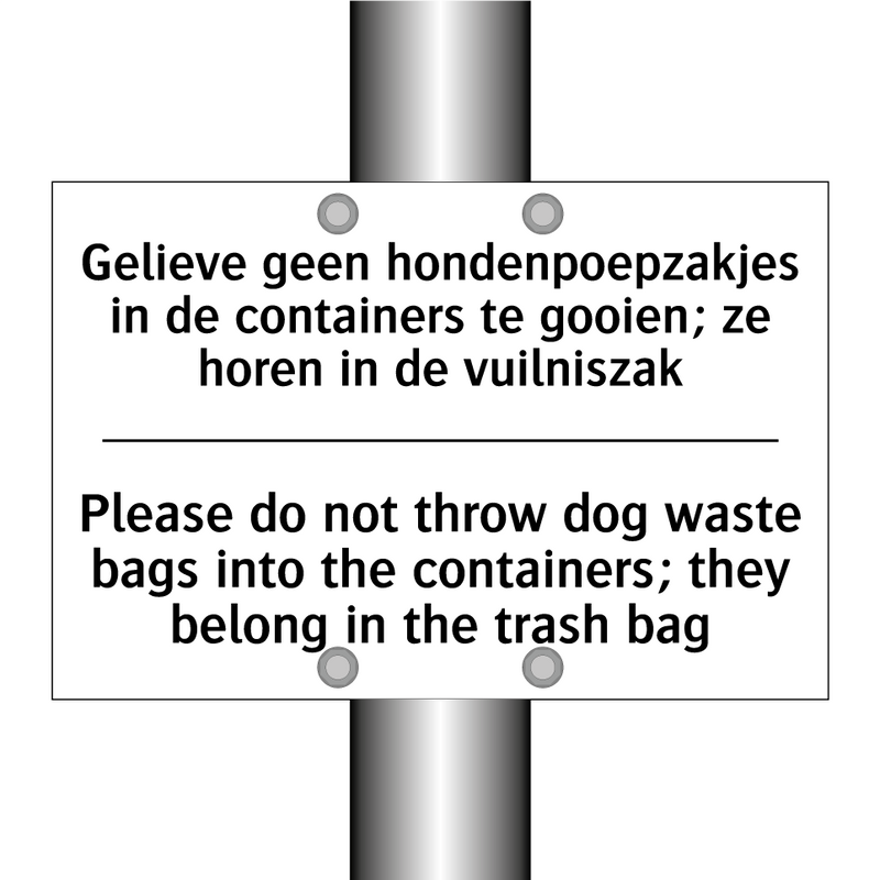 Gelieve geen hondenpoepzakjes /.../ - Please do not throw dog waste /.../