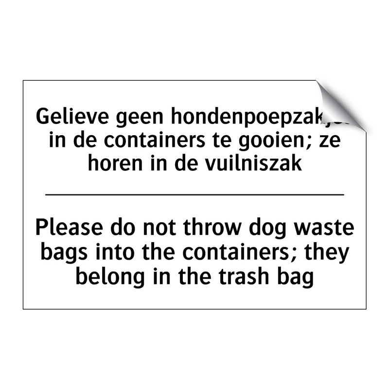 Gelieve geen hondenpoepzakjes /.../ - Please do not throw dog waste /.../