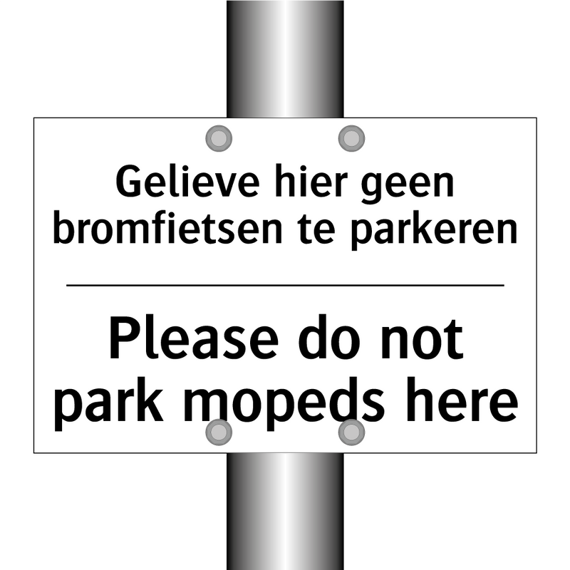 Gelieve hier geen bromfietsen /.../ - Please do not park mopeds here