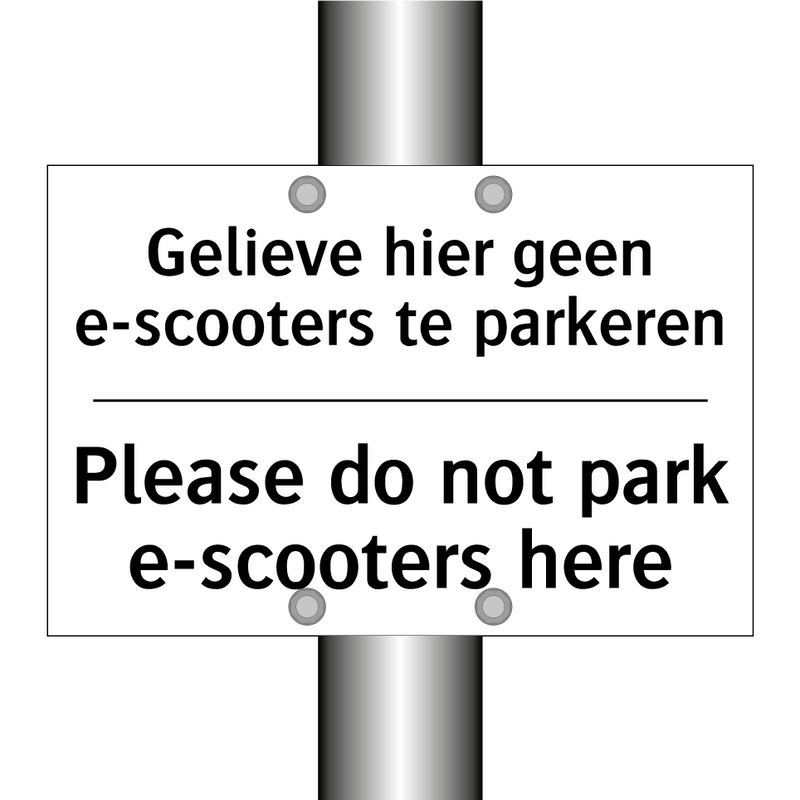 Gelieve hier geen e-scooters te /.../ - Please do not park e-scooters /.../
