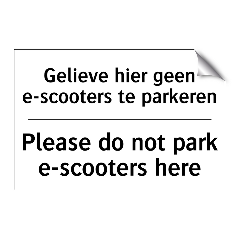 Gelieve hier geen e-scooters te /.../ - Please do not park e-scooters /.../