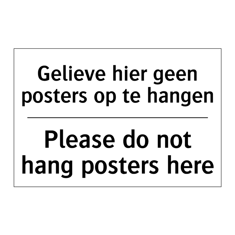 Gelieve hier geen posters op te /.../ - Please do not hang posters here/.../