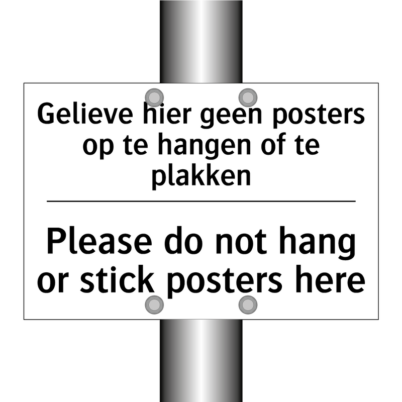 Gelieve hier geen posters op te /.../ - Please do not hang or stick posters /.../