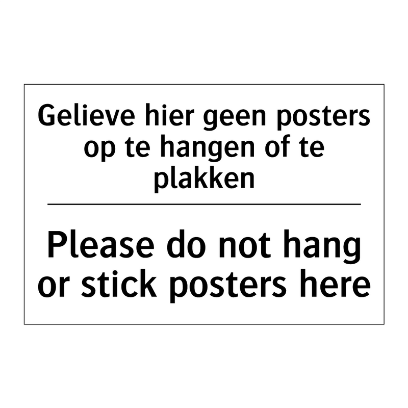 Gelieve hier geen posters op te /.../ - Please do not hang or stick posters /.../