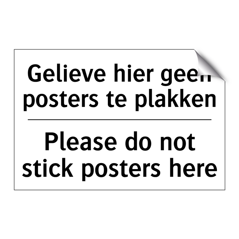 Gelieve hier geen posters te plakken/.../ - Please do not stick posters here/.../