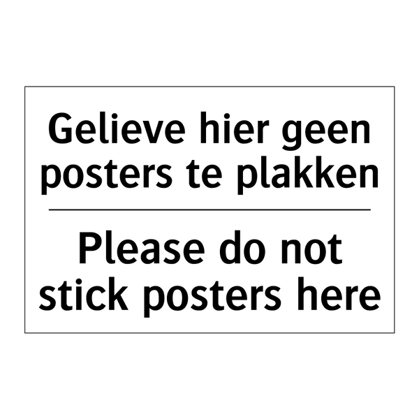 Gelieve hier geen posters te plakken/.../ - Please do not stick posters here/.../