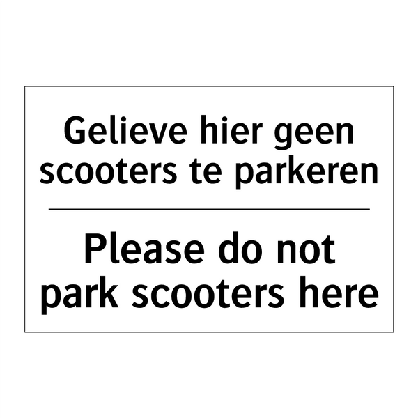 Gelieve hier geen scooters te /.../ - Please do not park scooters here/.../