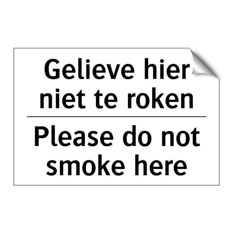 Gelieve hier niet te roken - Please do not smoke here