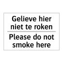 Gelieve hier niet te roken - Please do not smoke here