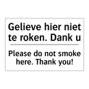 Gelieve hier niet te roken. Dank /.../ - Please do not smoke here. Thank /.../