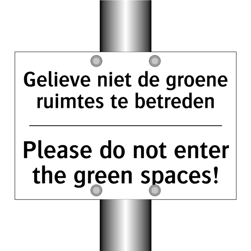 Gelieve niet de groene ruimtes /.../ - Please do not enter the green /.../