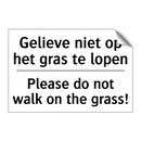 Gelieve niet op het gras te lopen/.../ - Please do not walk on the grass!/.../