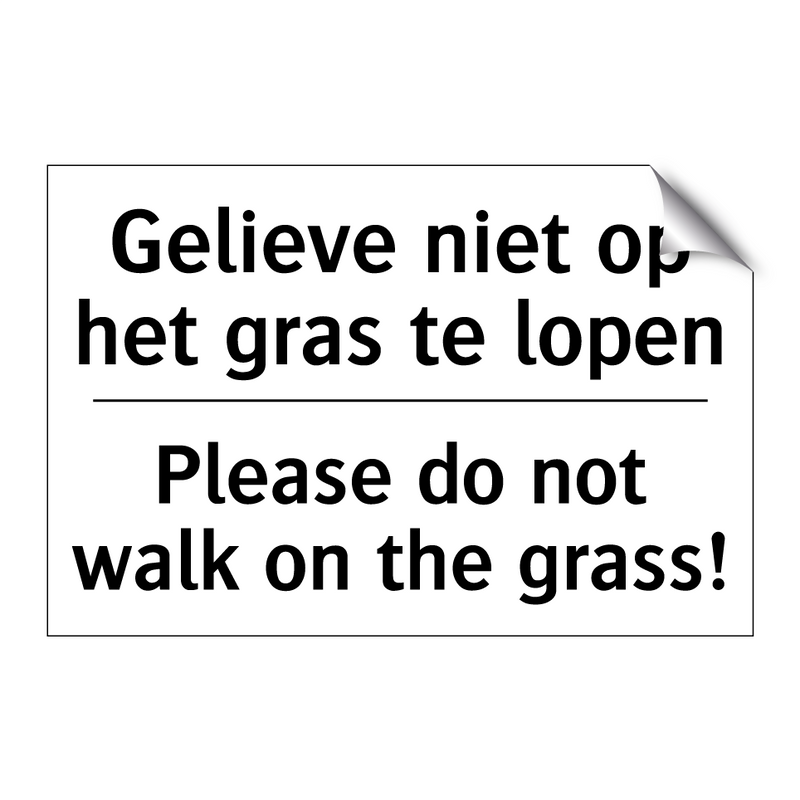 Gelieve niet op het gras te lopen/.../ - Please do not walk on the grass!/.../