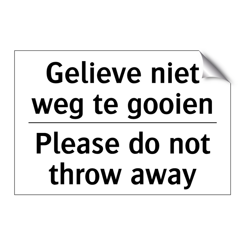Gelieve niet weg te gooien - Please do not throw away