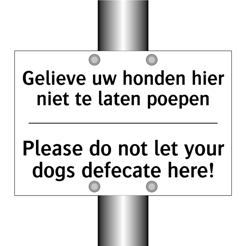 Gelieve uw honden hier niet te /.../ - Please do not let your dogs defecate /.../