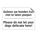Gelieve uw honden hier niet te /.../ - Please do not let your dogs defecate /.../