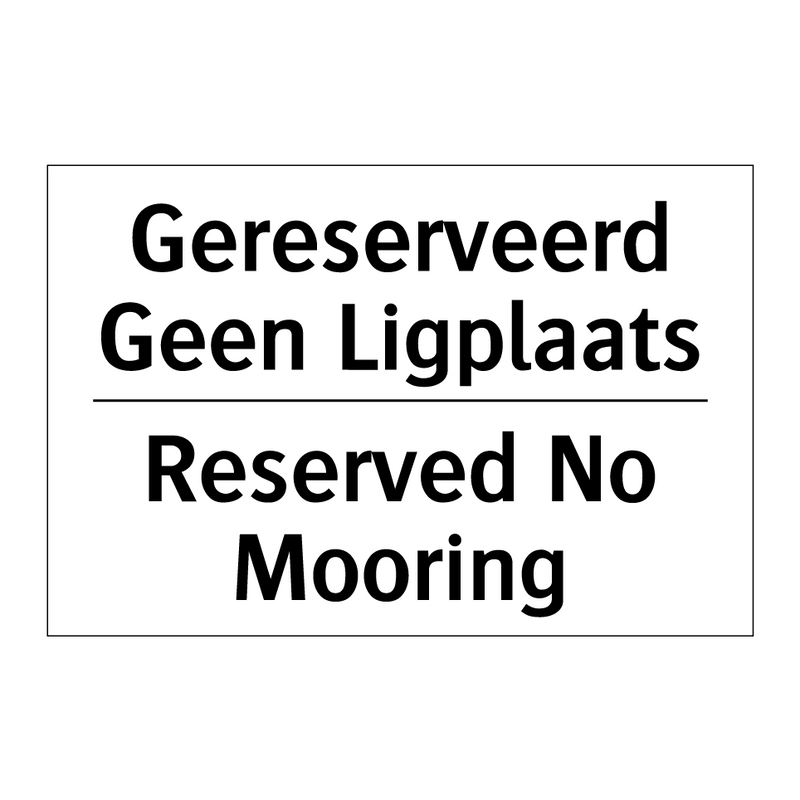Gereserveerd Geen Ligplaats - Reserved No Mooring