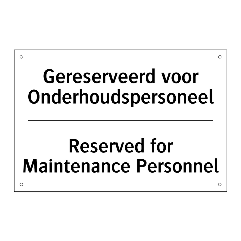 Gereserveerd voor Onderhoudspersoneel/.../ - Reserved for Maintenance Personnel/.../