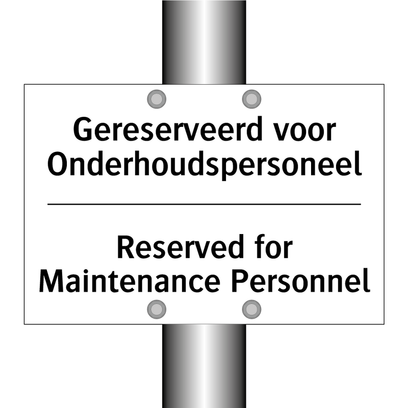 Gereserveerd voor Onderhoudspersoneel/.../ - Reserved for Maintenance Personnel/.../