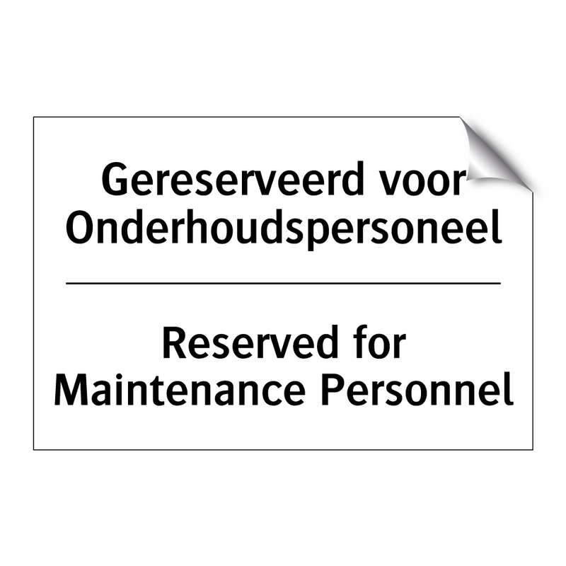 Gereserveerd voor Onderhoudspersoneel/.../ - Reserved for Maintenance Personnel/.../