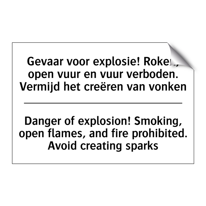 Gevaar voor explosie! Roken, open /.../ - Danger of explosion! Smoking, /.../
