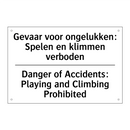 Gevaar voor ongelukken: Spelen /.../ - Danger of Accidents: Playing and /.../
