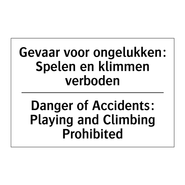 Gevaar voor ongelukken: Spelen /.../ - Danger of Accidents: Playing and /.../