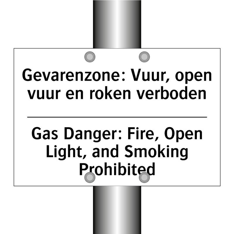 Gevarenzone: Vuur, open vuur en /.../ - Gas Danger: Fire, Open Light, /.../