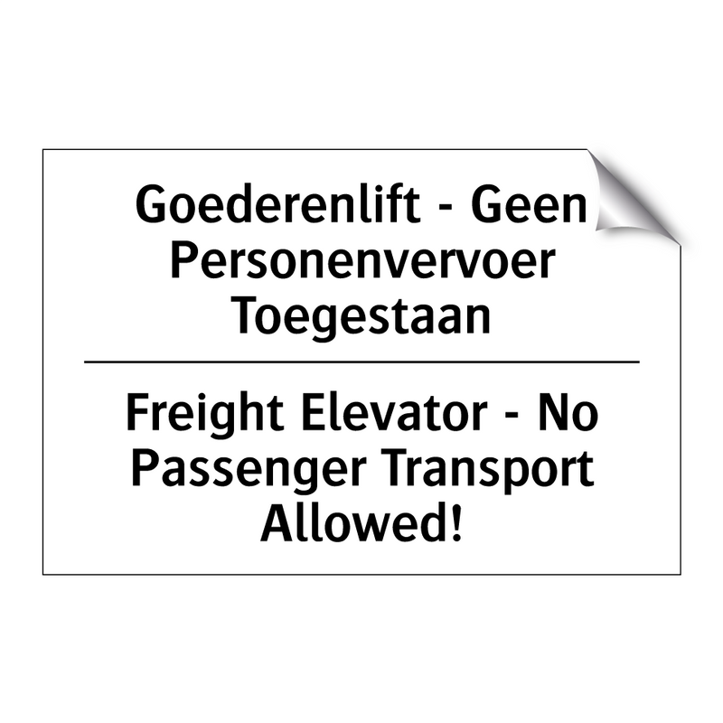 Goederenlift - Geen Personenvervoer /.../ - Freight Elevator - No Passenger /.../