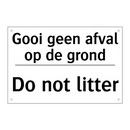 Gooi geen afval op de grond - Do not litter
