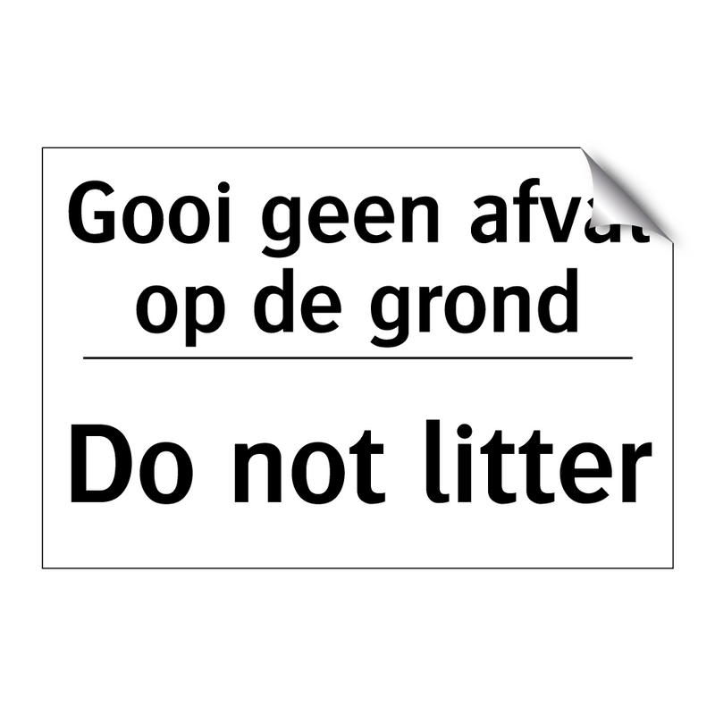 Gooi geen afval op de grond - Do not litter